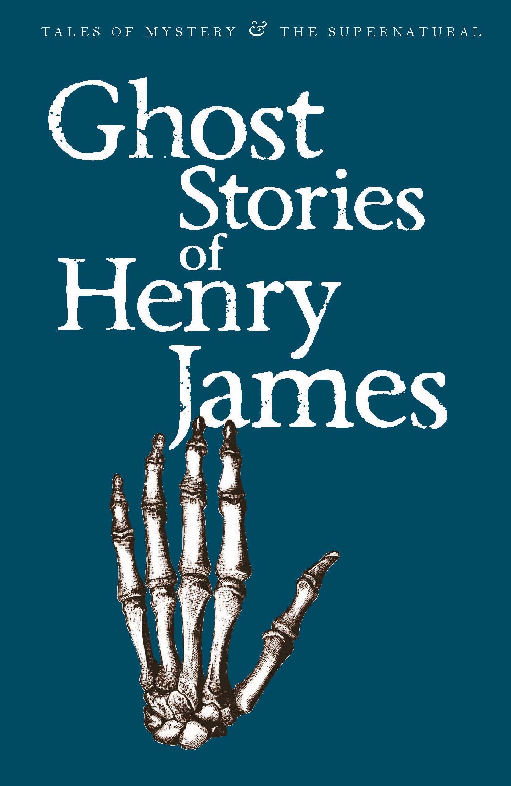 Ghost Stories of Henry James